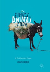Porcher, J: Ethics of Animal Labor