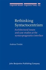 Rethinking Syntactocentrism