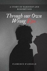 Through Our Own Wrong Eyes