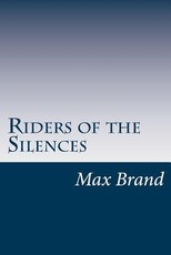 Riders of the Silences