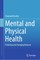 Mental and Physical Health
