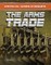 Critical World Issues: The Arms Trade