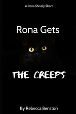 Rona Gets the Creeps