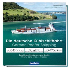 Die deutsche Kühlschifffahrt - German Reefer Shipping