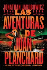 The Adventures of Juan Planchard