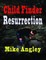 Child Finder Resurrection