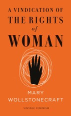A Vindication of the Rights of Woman