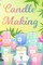 Candle Making Logbook
