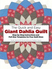 The Quick and Easy Giant Dahlia Quilt