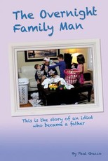 The Overnight Family Man