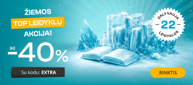 ŽIEMOS TOP LEIDYKLŲ AKCIJA iki - 40 % extra nuolaidos!