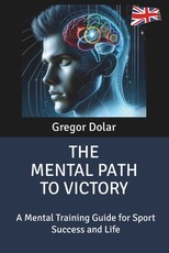 The Mental Path to Victory