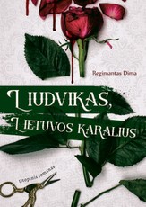 Liudvikas, Lietuvos karalius