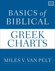 Basics of Biblical Greek Charts
