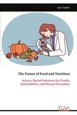 The Future of Food and Nutrition