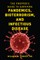 The Prepper's Guide to Surviving Pandemics, Bioterrorism, and Infectious Disease