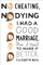 No Cheating, No Dying