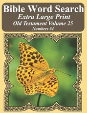 Bible Word Search Extra Large Print Old Testament Volume 25