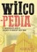 Wilcopedia: A Comprehensive Guide To The Music Of America's Best Band