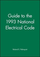 Guide to the 1993 National Electrical Code