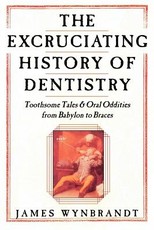 The History of Dentistry