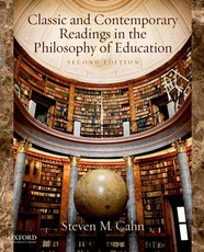 Classic and Contemporary Readings in the Philosophy of Education 2nd Edition