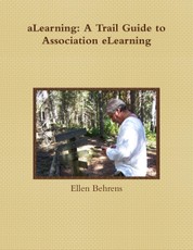 aLearning: A Trail Guide to Association eLearning