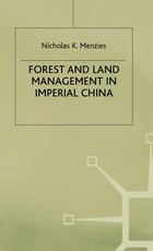 Forest and Land Managment in Imperial China