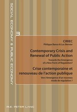 Contemporary Crisis and Renewal of Public Action / Crise Contemporaine Et Renouveau de l'Action Publique