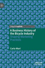 A Business History of the Bicycle Industry