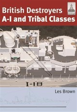 British Destroyers A-I and Tribal Classes