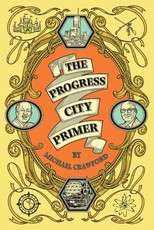 The Progress City Primer