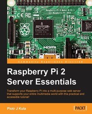 Raspberry Pi 2 Server Essentials