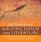 The Sumerians' Writing System and Literature - Ancient History Books 5th Grade | Children's Ancient History