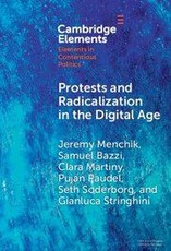 Protests and Radicalization in the Digital Age