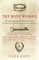 The Bone Woman
