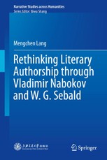 Rethinking Literary Authorship Through Vladimir Nabokov and W. G. Sebald