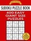 Sudoku Puzzle Book 400 EASY Giant Size Puzzles
