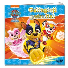 Šunyčiai patruliai. Paw Patrol. Galingieji patruliai