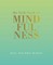 The Little Book of Mindfulness