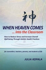 When Heaven Comes... Into the Classroom