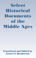 Select Historical Documents of the Middle Ages