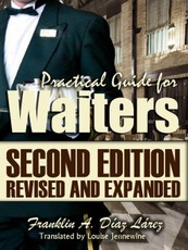 Larez, F: Practical Guide for Waiters Second edition revised