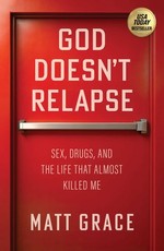 God Doesn't Relapse