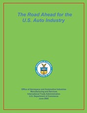The Road Ahead for the U.S. Auto Industry June 2005