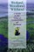 Wetland, Woodland, Wildland