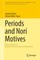 Periods and Nori Motives