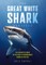 The Great White Shark Handbook