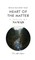 Heart of the Matter