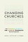 Changing Churches